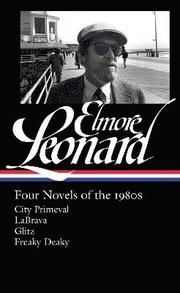 Elmore Leonard: Four Novels Of The 1980s