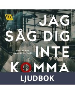 Jag såg dig inte komma, Ljudbok