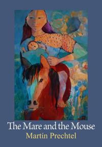 The Mare and the Mouse