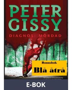 Diagnos: Mördad - Blå åtrå, E-bok
