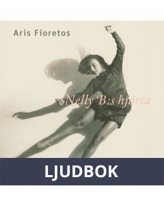 Nelly B:s hjärta : Ett protokoll, Ljudbok
