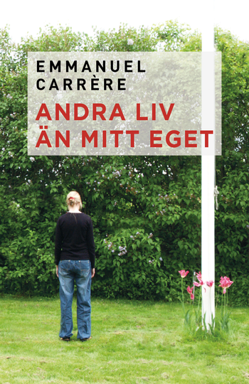 Andra Liv Än Mitt Eget