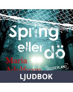Spring eller dö, Ljudbok
