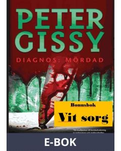 Diagnos: Mördad - Vit sorg, E-bok