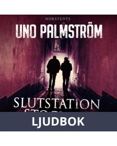 Slutstation Stockholm, Ljudbok