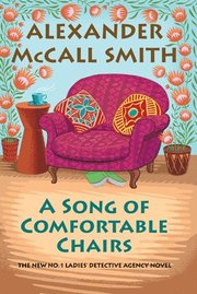 A Song of Comfortable Chairs: No. 1 Ladies' Detective Agency (23)