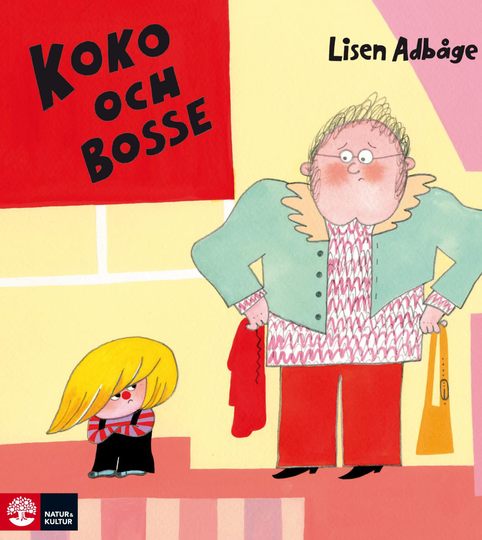 Koko Och Bosse Vill Inte!