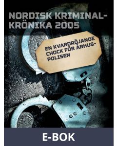 En kvardröjande chock för Århuspolisen, E-bok