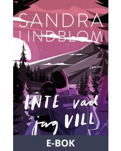 Inte vad jag vill, E-bok