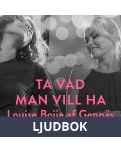 Ta vad man vill ha, Ljudbok