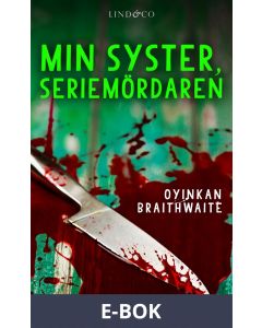 Min syster, seriemördaren, E-bok