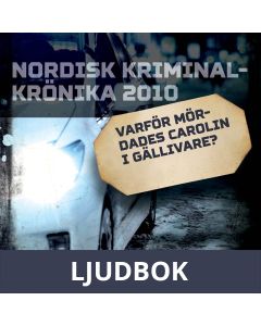 Varför mördades Carolin i Gällivare?, Ljudbok
