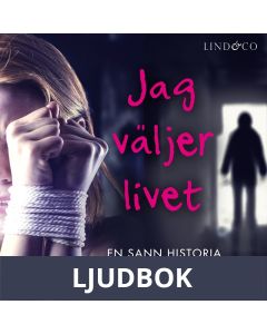 Jag väljer livet: En sann historia, Ljudbok