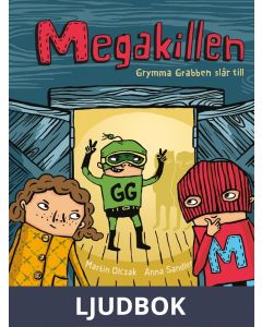 Megakillen - Grymma Grabben slår till, Ljudbok