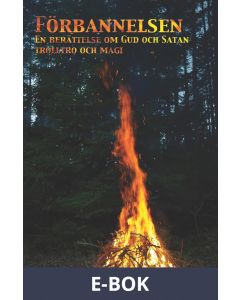 Förbannelsen - en berättelse om Gud och Satan, trolltro och magi , E-bok