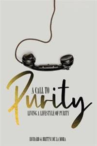 A Call to Purity