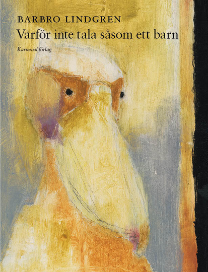 Varför Inte Tala Såsom Ett Barn
