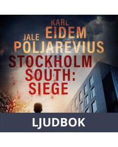 Stockholm South: Siege , Ljudbok