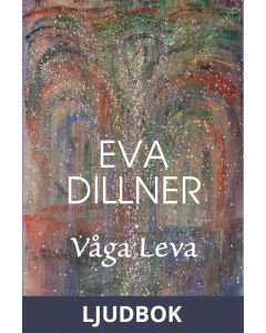 Våga leva, Ljudbok