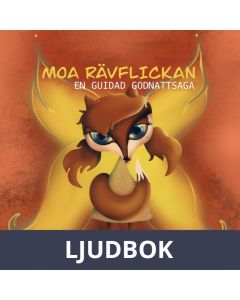 Moa, rävflickan, en guidad godnattsaga, Ljudbok