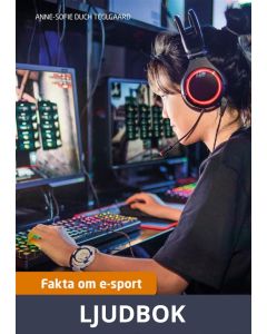 Fakta om e-sport, Ljudbok