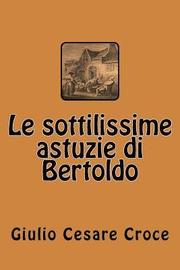 Le Sottilissime Astuzie Di Bertoldo