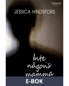 Inte någons mamma, E-bok