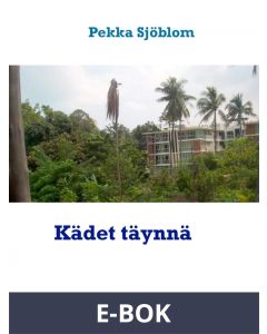 Kädet täynnä, E-bok