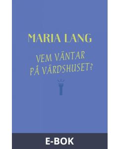 Vem väntar på värdshuset?, E-bok