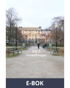 Den där killen och Hon - Del 2 - Förändringen: Berättelser från Ternalo, E-bok