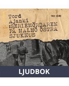 Seriemördaren på Malmö östra sjukhus, Ljudbok