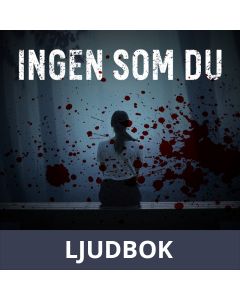 Ingen som du, Ljudbok