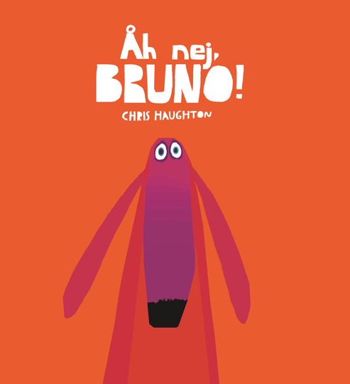 Åh Nej, Bruno!
