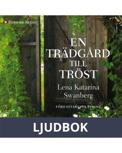En trädgård till tröst, Ljudbok