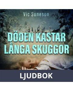 Döden kastar långa skuggor, Ljudbok