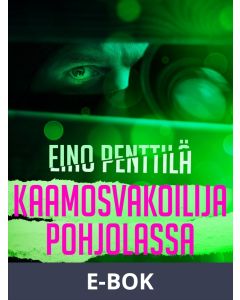 Kaamosvakoilija Pohjolassa, E-bok