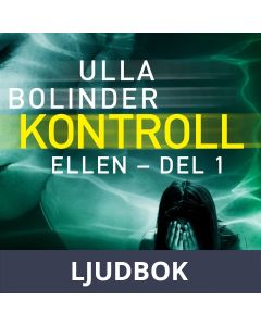 Kontroll - Ellen - del 1, Ljudbok