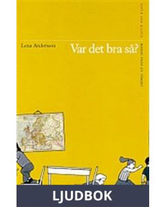 Var det bra så?, Ljudbok