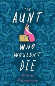 The Aunt Who Wouldn't Die