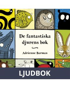 Den fantastiska djurens bok, Ljudbok