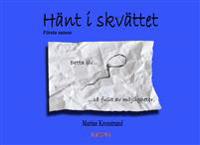 Hänt i skvättet - Första satsen