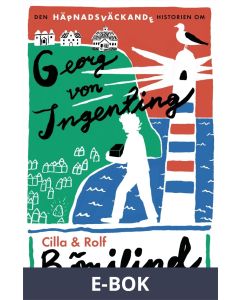 Den häpnadsväckande historien om Georg von Ingenting, E-bok