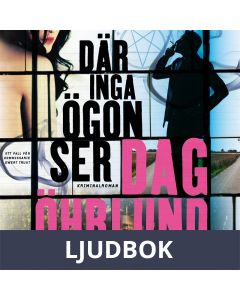 Där inga ögon ser, Ljudbok