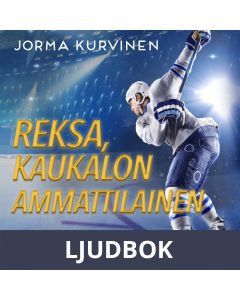 Reksa, kaukalon ammattilainen, Ljudbok