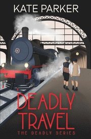 Deadly Travel