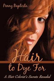 Hair to Dye For