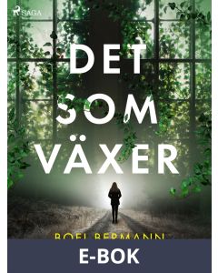 Det som växer, E-bok