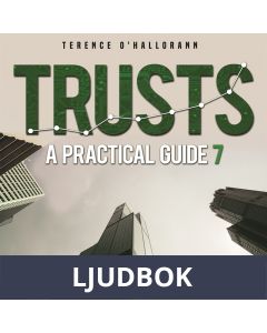 Trusts - A Practical Guide 7, Ljudbok