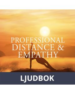 Professional Distance and Empathy, Ljudbok