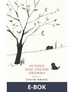 Hunden som vågade drömma, E-bok